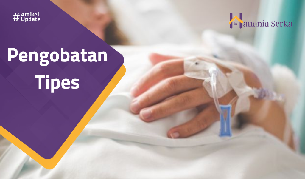 You are currently viewing Pengobatan Tipes