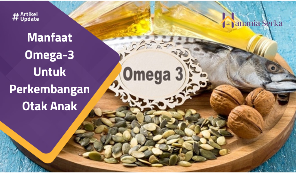 Read more about the article Manfaat Omega-3 Untuk Perkembangan Otak Anak