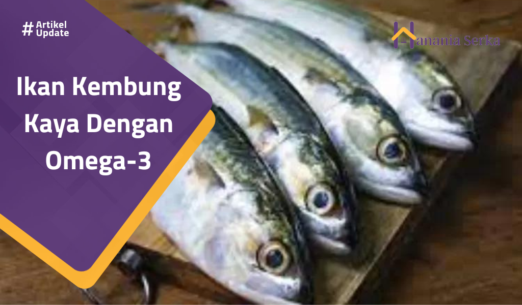 You are currently viewing Ikan Kembung Kaya Dengan Omega-3