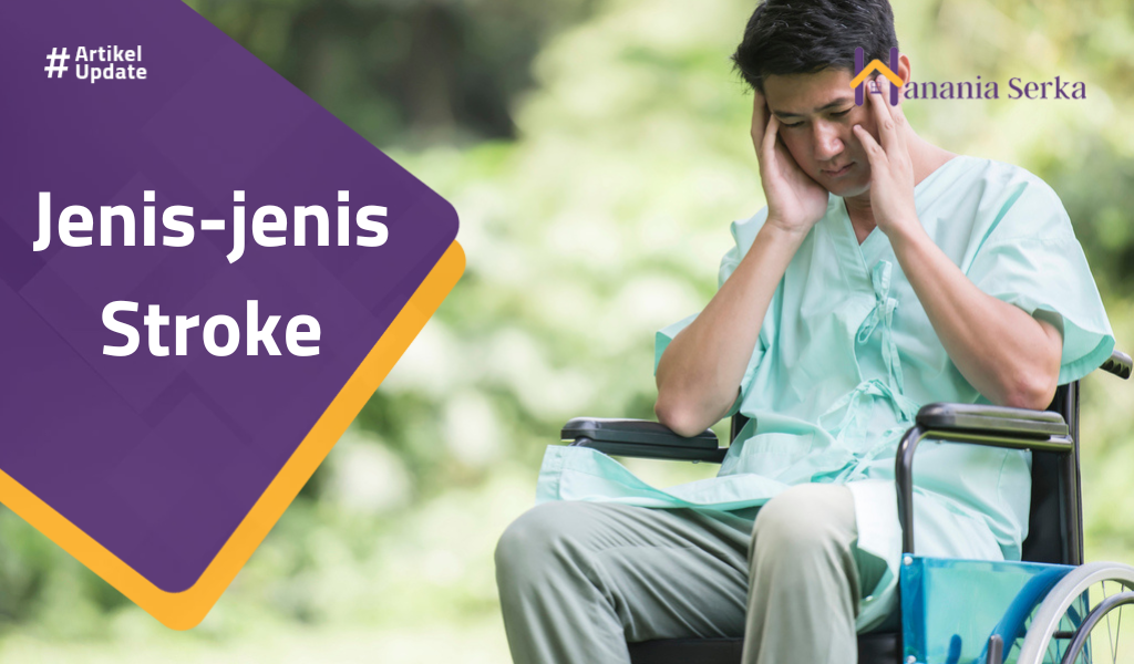 You are currently viewing Jenis-jenis Stroke