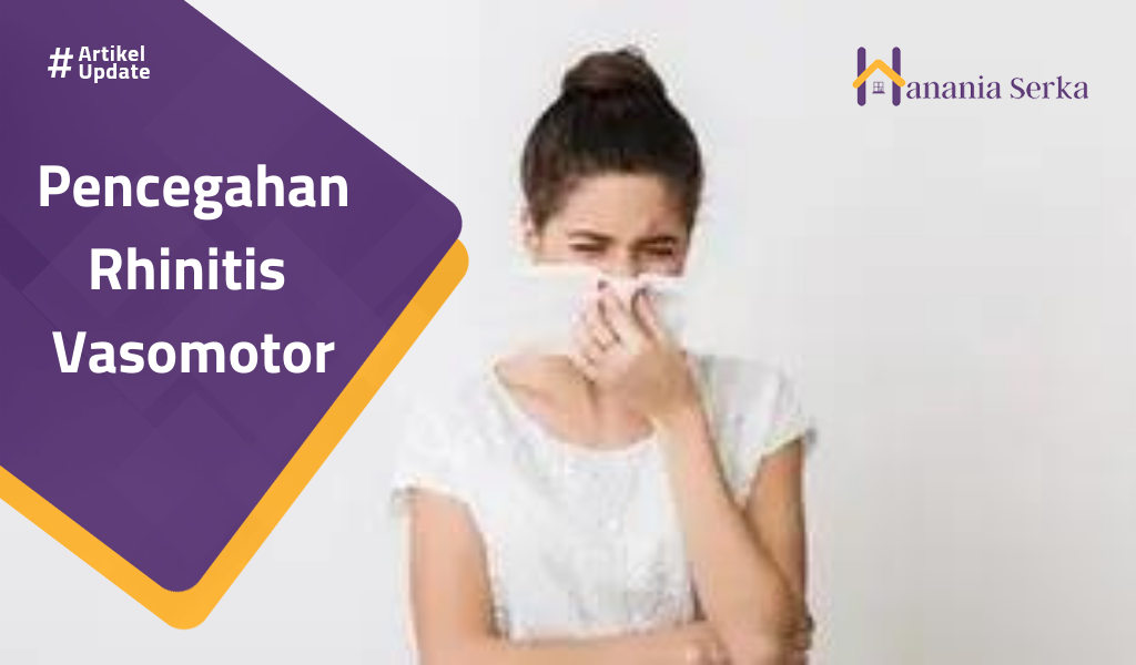 You are currently viewing Pencegahan Rhinitis Vasomotor