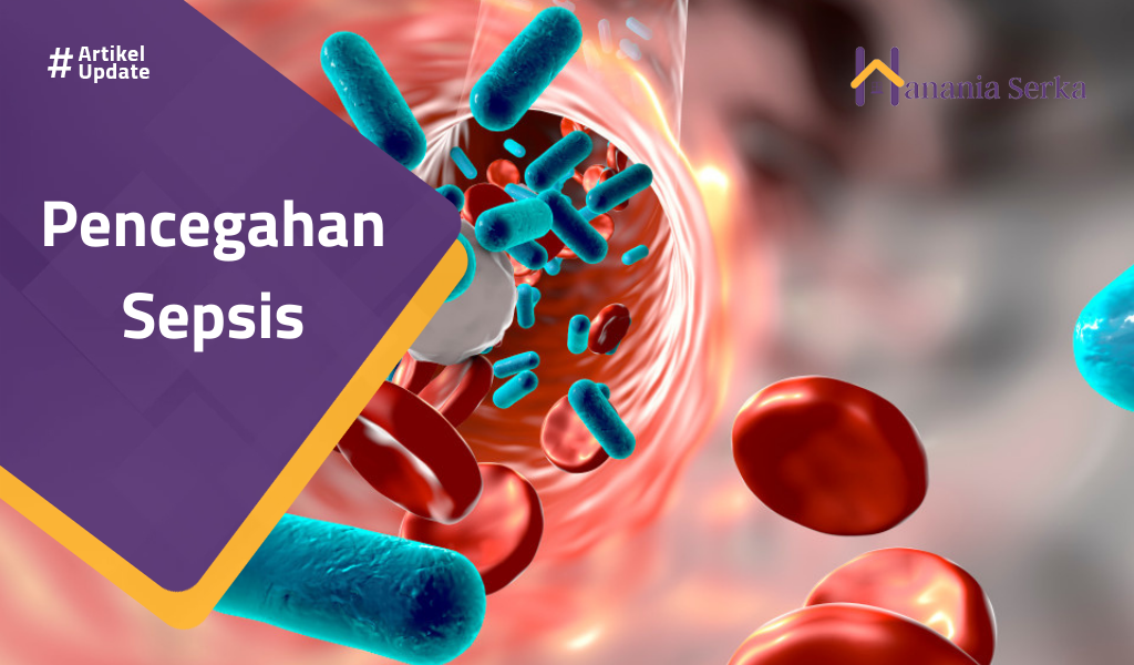 You are currently viewing Pencegahan Sepsis