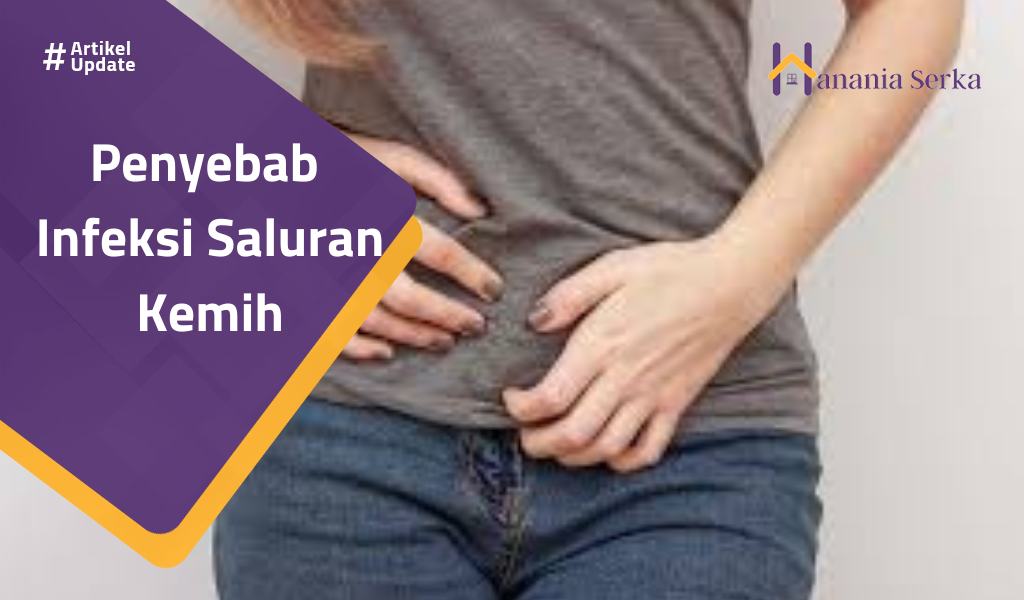 You are currently viewing Penyebab Infeksi Saluran Kemih