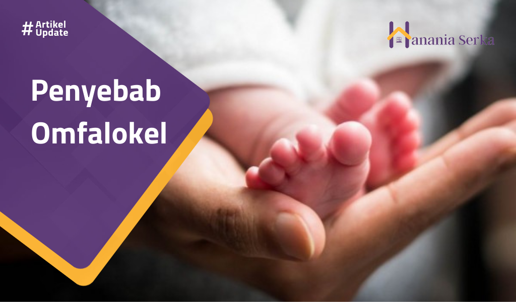 You are currently viewing Penyebab Omfalokel