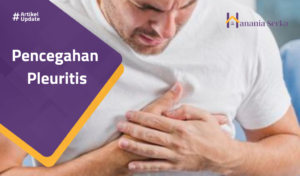 Read more about the article Pencegahan Pleuritis
