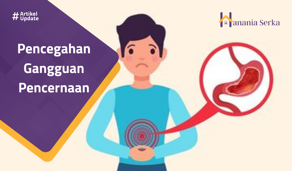 You are currently viewing Pencegahan Gangguan Pencernaan