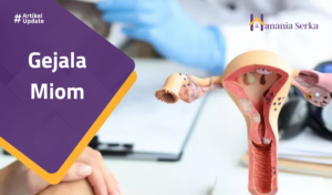 Read more about the article Gejala Miom