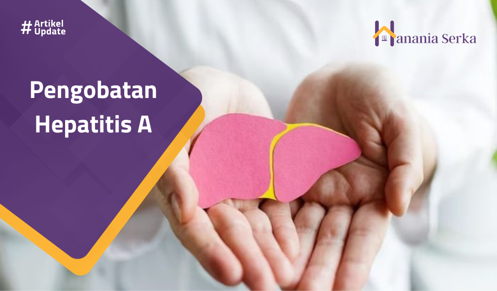 You are currently viewing Pengobatan Hepatitis A