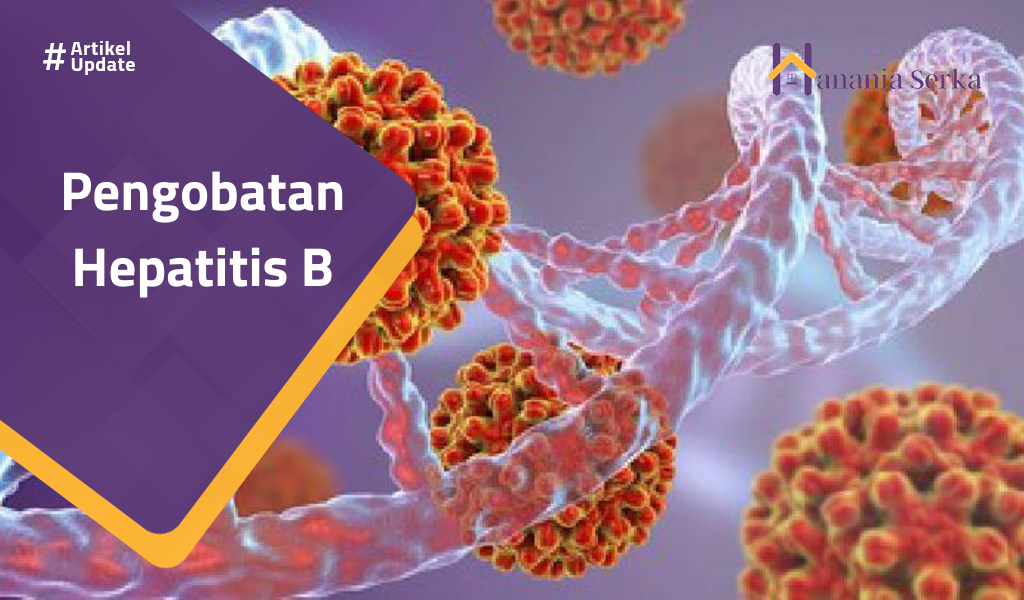 You are currently viewing Pengobatan Hepatitis B