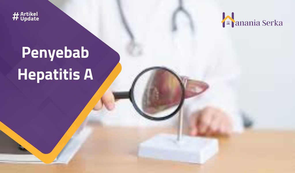 You are currently viewing Penyebab Hepatitis A