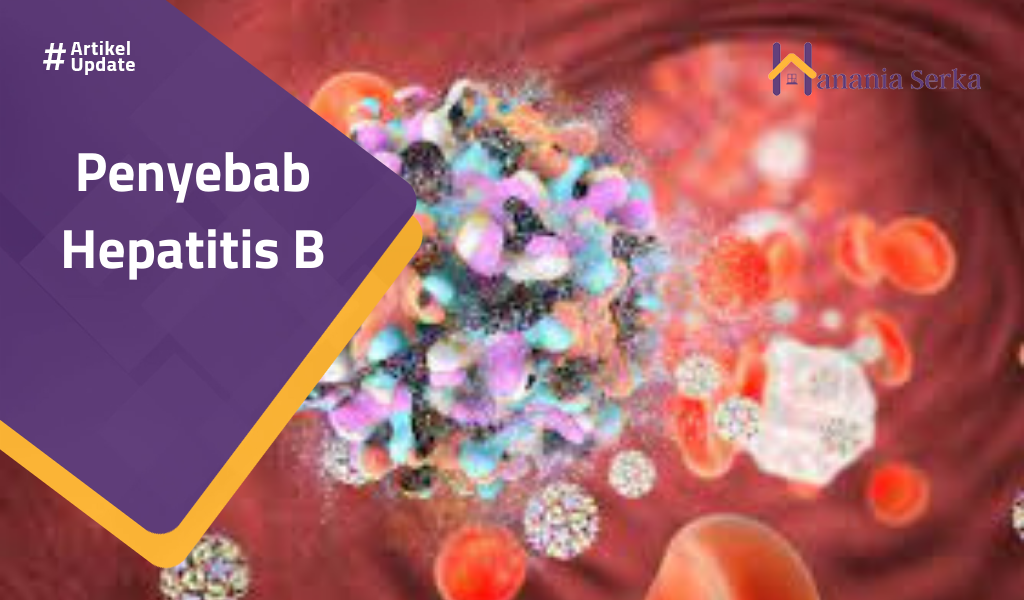 You are currently viewing Penyebab Hepatitis B