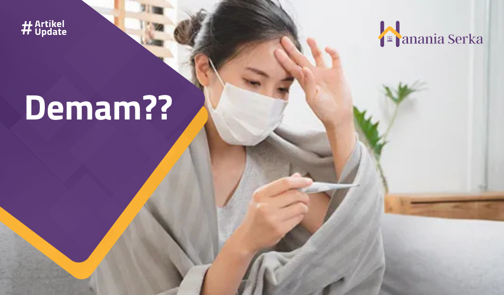 You are currently viewing Demam??