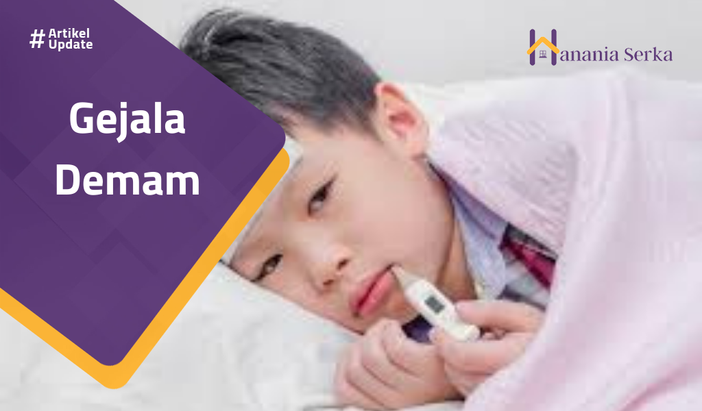 You are currently viewing Gejala Demam