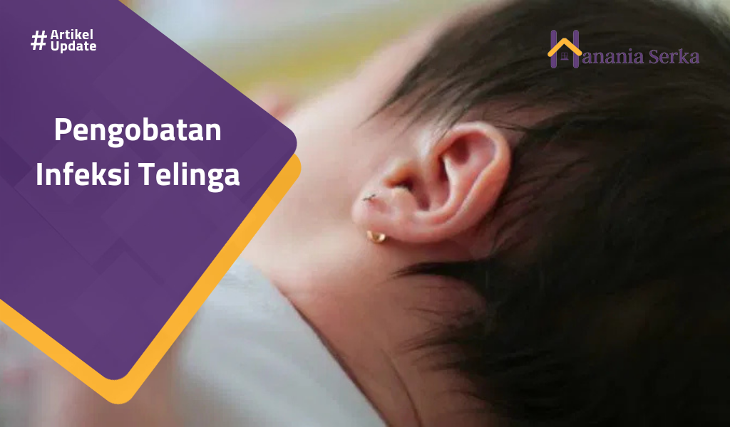 You are currently viewing Pengobatan Infeksi Telinga