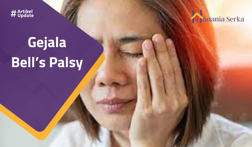 You are currently viewing Gejala Bell’s Palsy