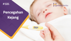 Read more about the article Pencegahan Kejang