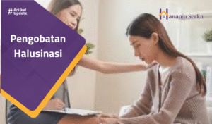 Read more about the article Pengobatan Halusinasi