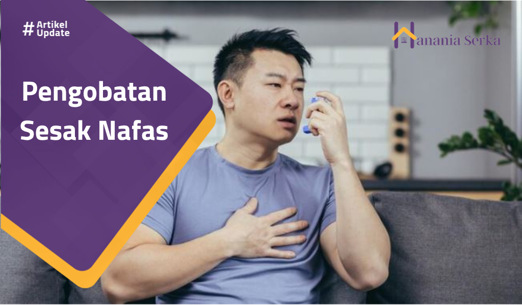 You are currently viewing Pengobatan Sesak Nafas