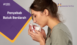 Read more about the article Penyebab Batuk Berdarah