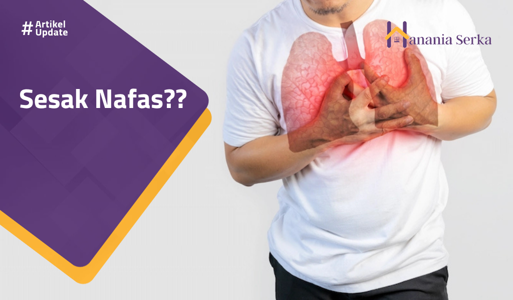 You are currently viewing Sesak Nafas??