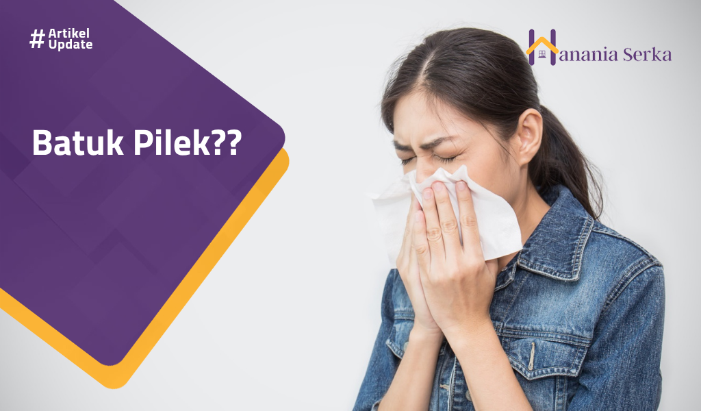 You are currently viewing Batuk Pilek??