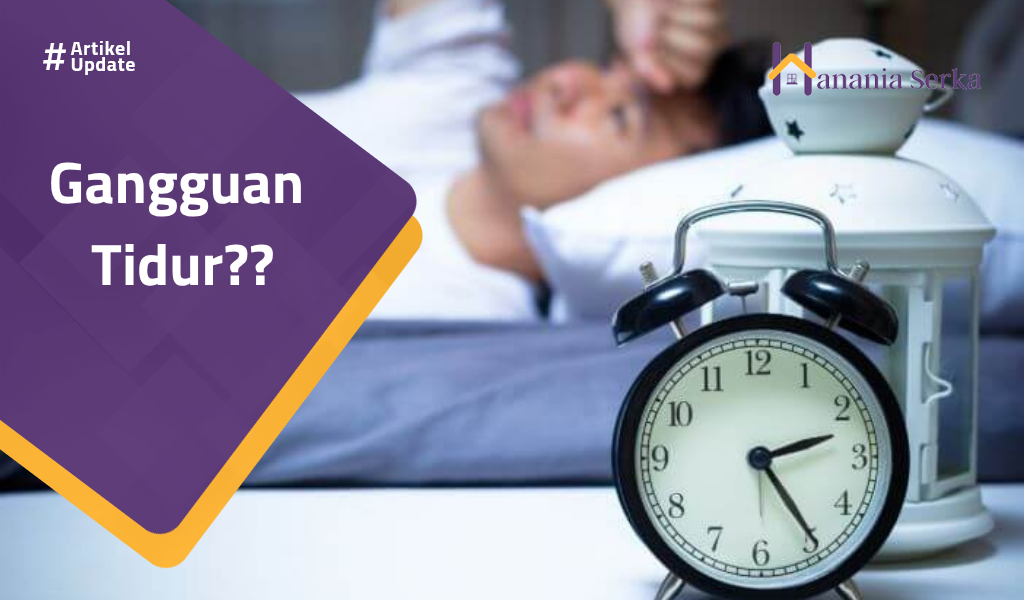 Read more about the article Gangguan Tidur??