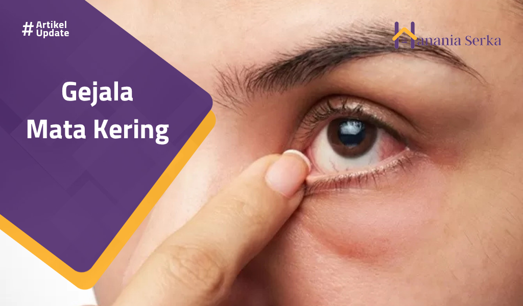You are currently viewing Gejala Mata Kering