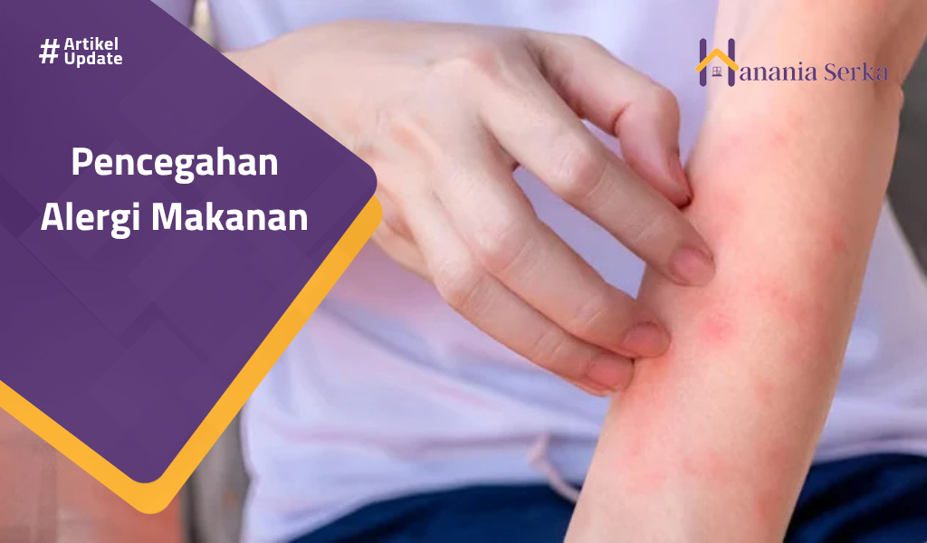 You are currently viewing Pencegahan Alergi Makanan