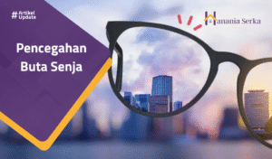 Read more about the article Pencegahan Buta Senja