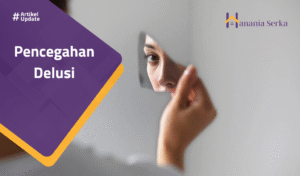 Read more about the article Pencegahan Delusi
