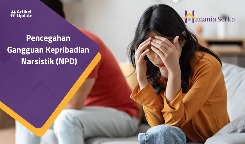 You are currently viewing Pencegahan Gangguan Kepribadian Narsistik (NPD)