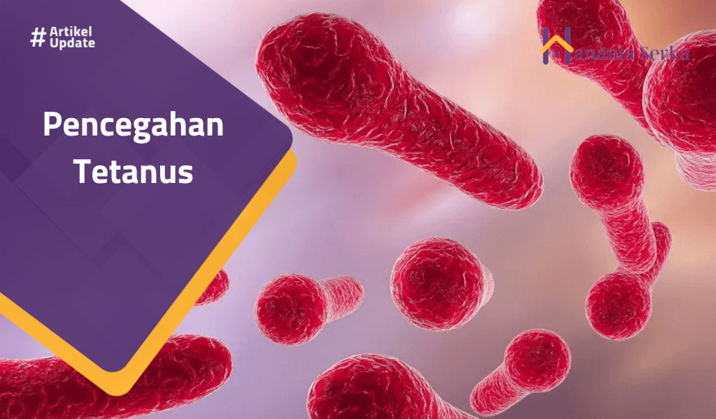 You are currently viewing Pencegahan Tetanus