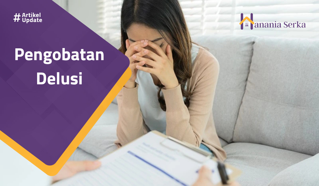 You are currently viewing Pengobatan Delusi