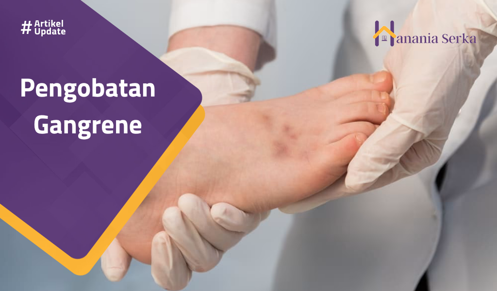 You are currently viewing Pengobatan Gangrene