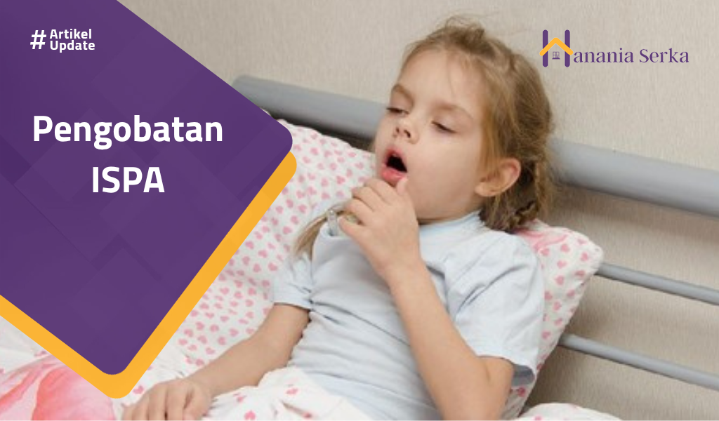 You are currently viewing Pengobatan ISPA