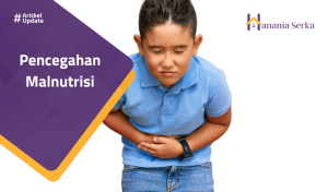 Read more about the article Pencegahan Malnutrisi