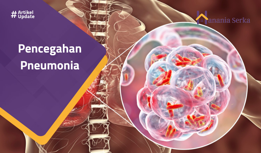 You are currently viewing Pencegahan Pneumonia