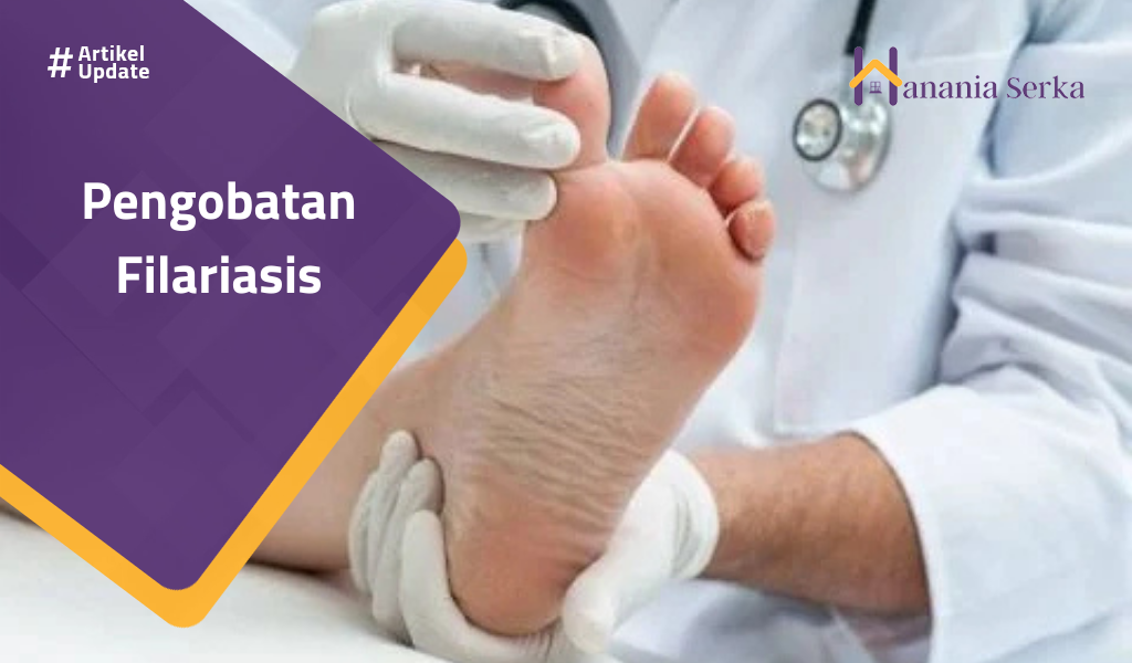 You are currently viewing Pengobatan Filariasis