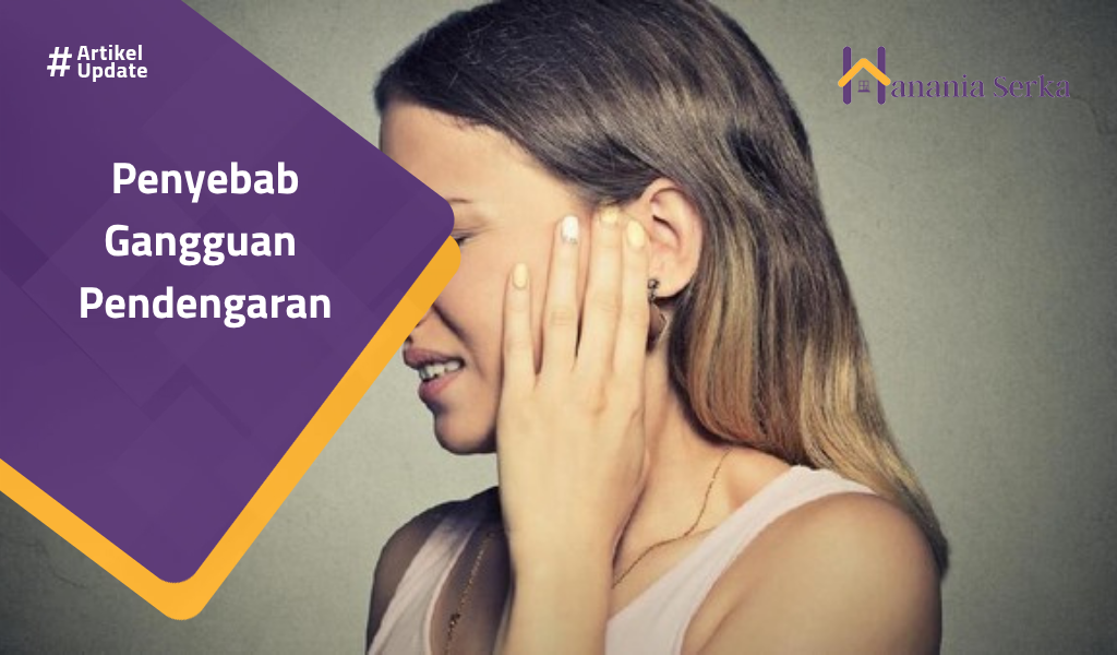 You are currently viewing Penyebab Gangguan Pendengaran