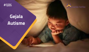 Read more about the article Gejala Autisme