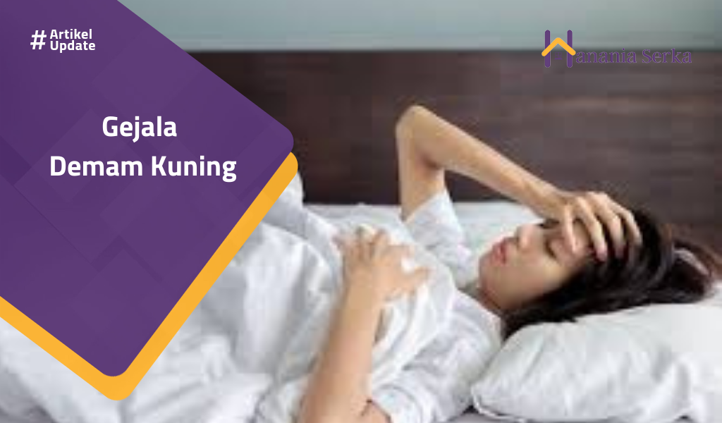 You are currently viewing Gejala Demam Kuning