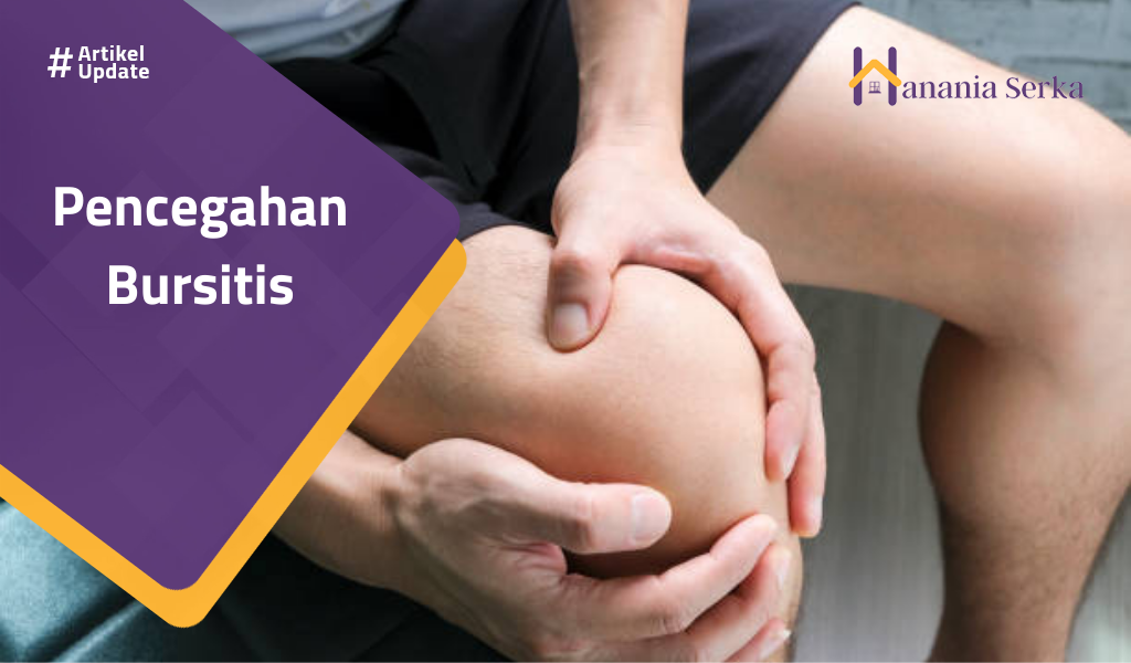 You are currently viewing Pencegahan Bursitis
