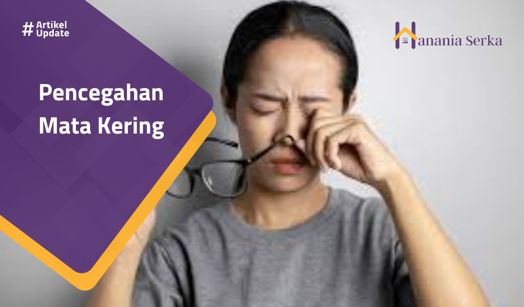 You are currently viewing Pencegahan Mata Kering