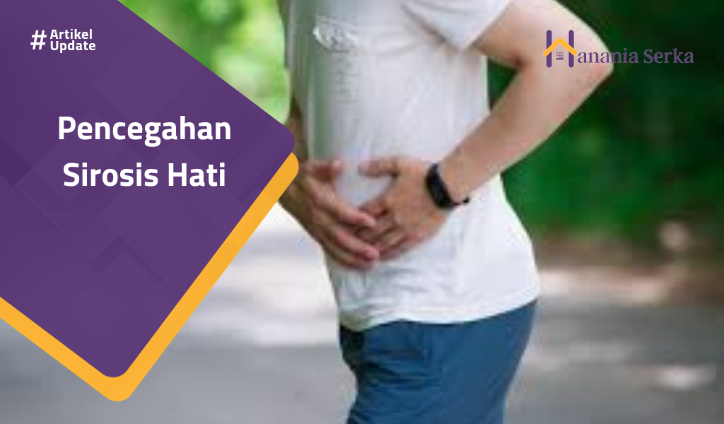 You are currently viewing Pencegahan Sirosis Hati