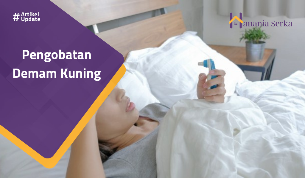 Read more about the article Pengobatan Demam Kuning