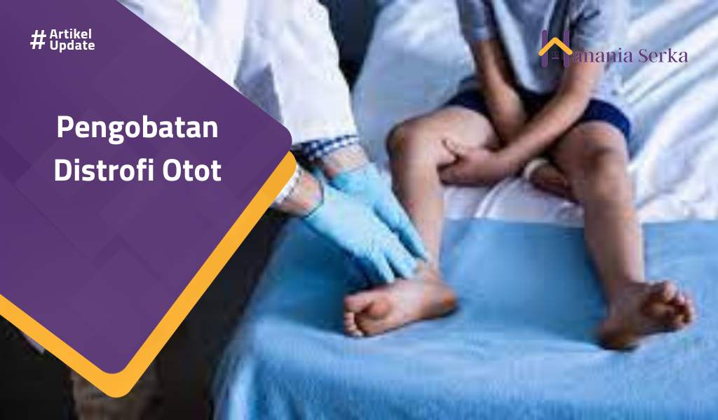 Read more about the article Pengobatan Distrofi Otot