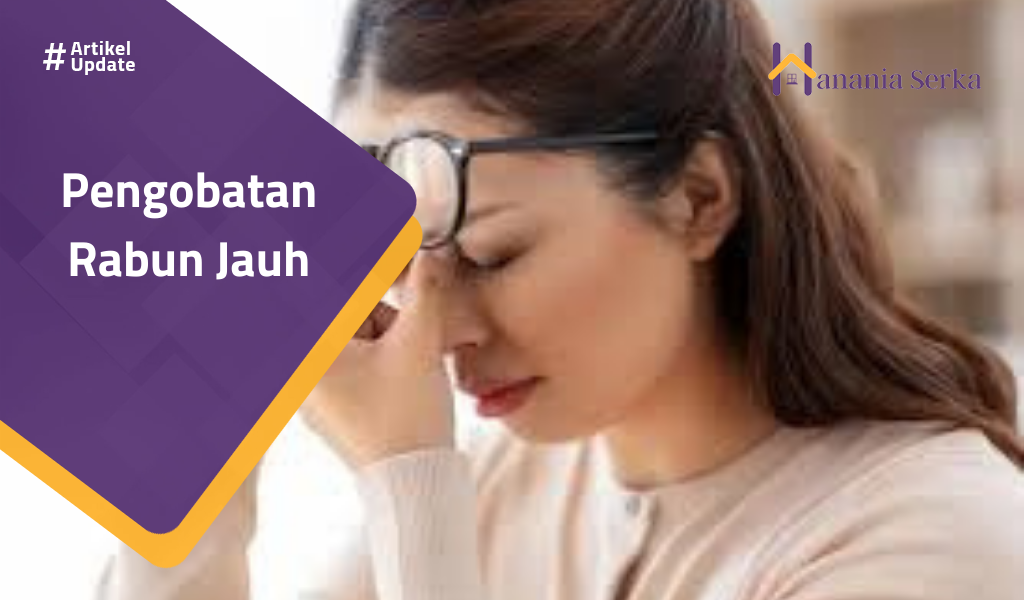 Read more about the article Pengobatan Rabun Jauh