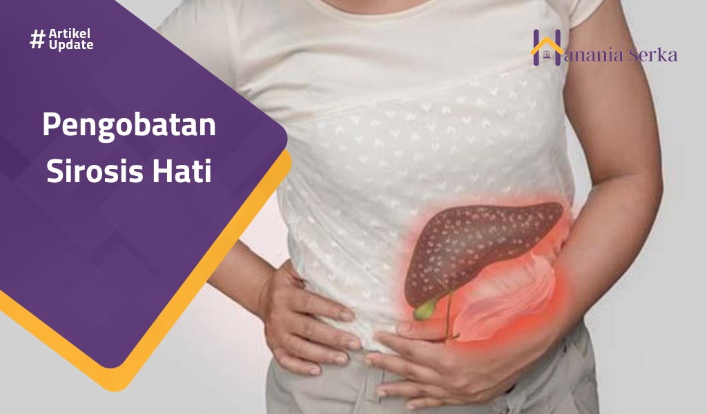 Read more about the article Pengobatan Sirosis Hati