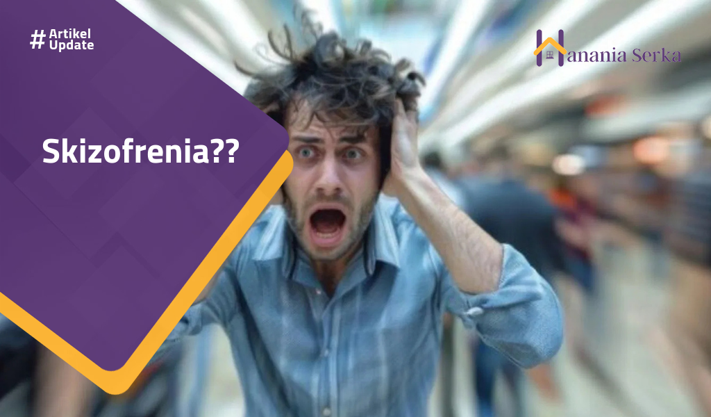 Read more about the article Skizofrenia??