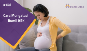 Read more about the article Cara Mengatasi Bumil KEK